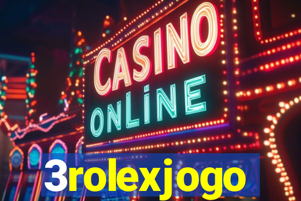 3rolexjogo