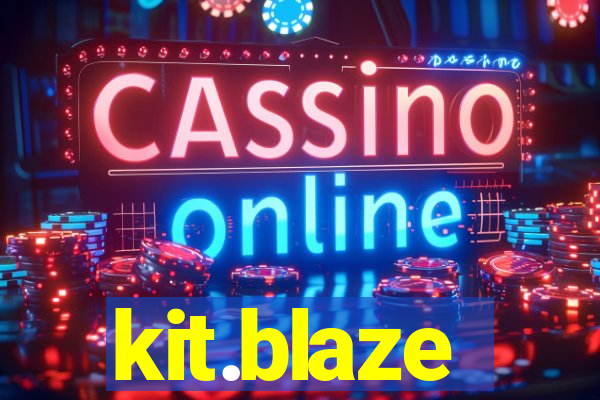 kit.blaze