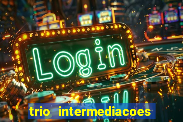 trio intermediacoes jogos online