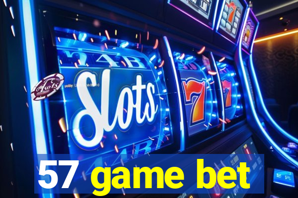 57 game bet