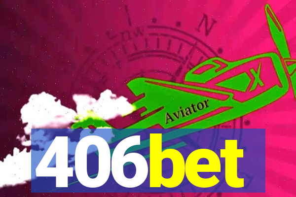 406bet