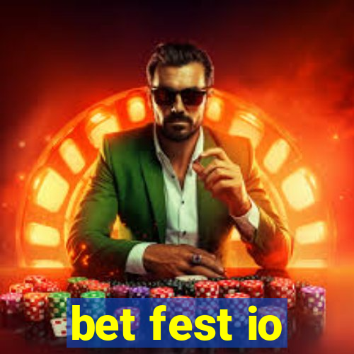 bet fest io