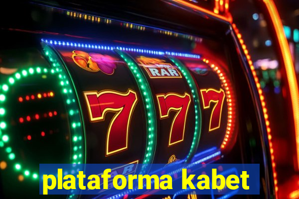 plataforma kabet