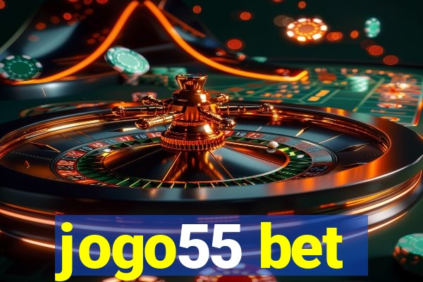 jogo55 bet