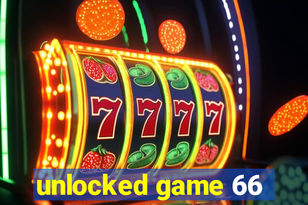unlocked game 66