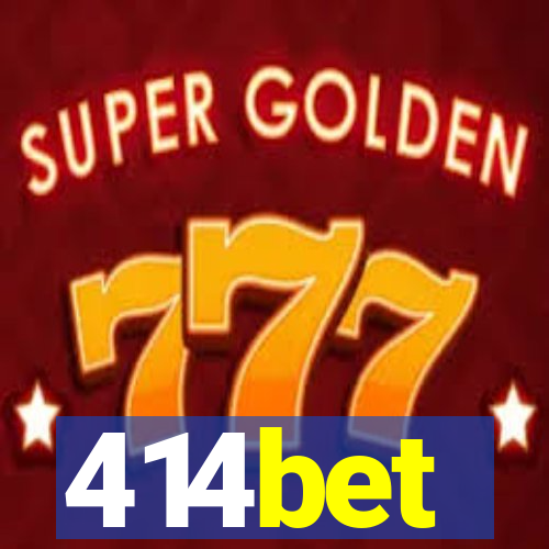 414bet