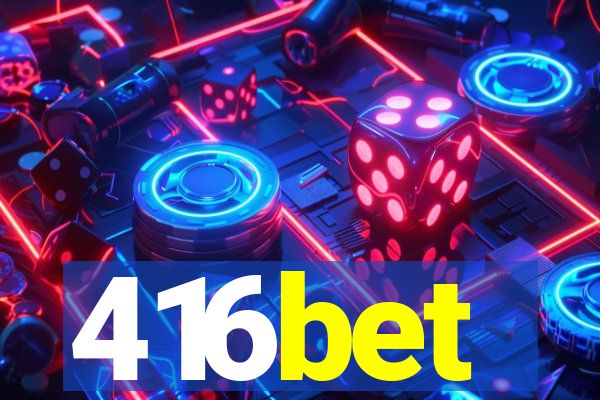 416bet