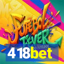 418bet