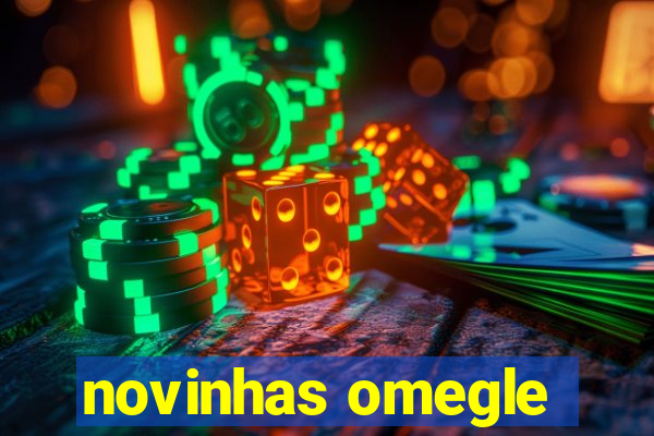 novinhas omegle