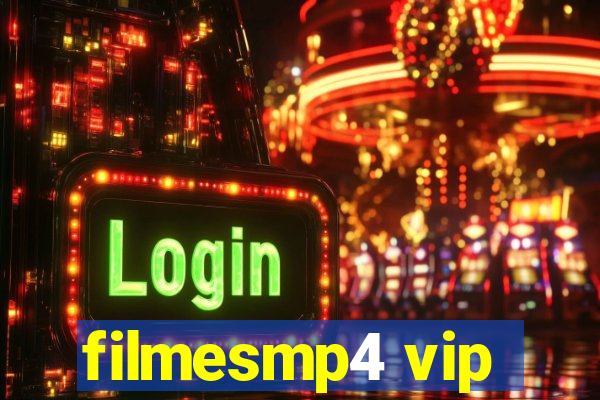 filmesmp4 vip