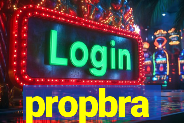 propbra