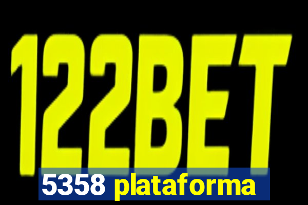 5358 plataforma