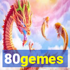 80gemes