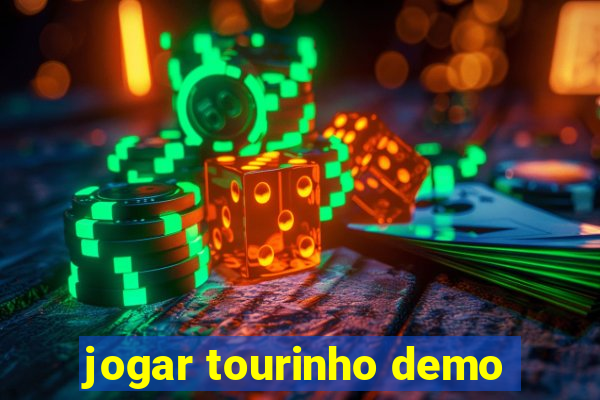 jogar tourinho demo