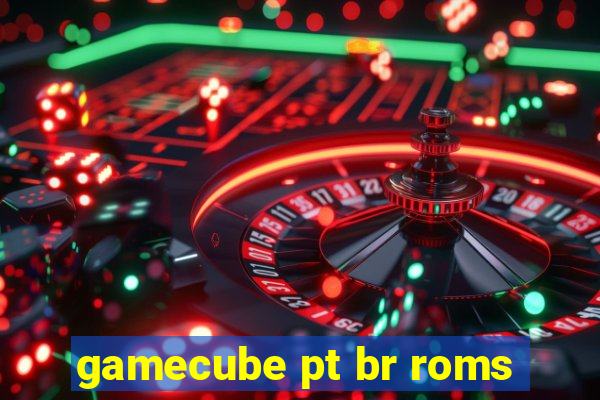 gamecube pt br roms