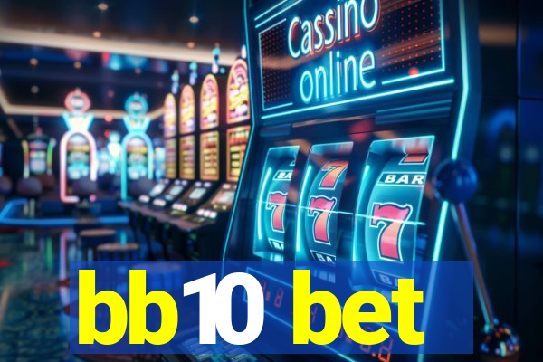 bb10 bet