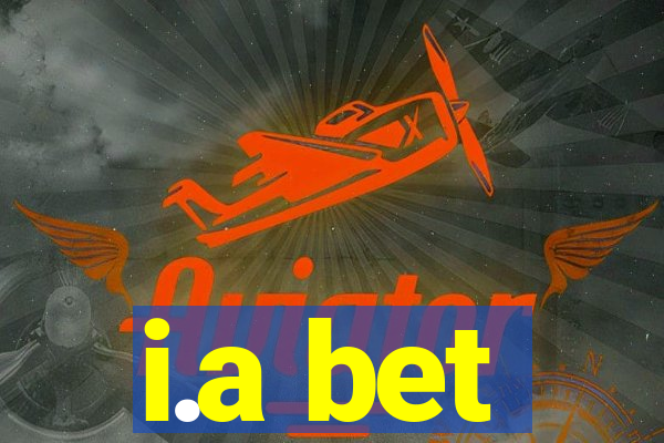 i.a bet