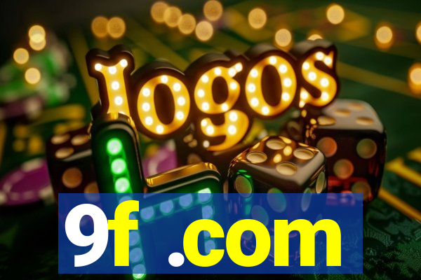 9f .com