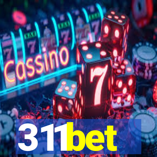311bet