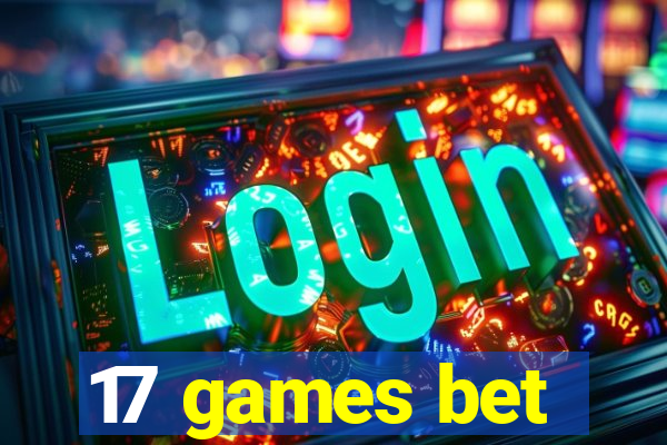 17 games bet