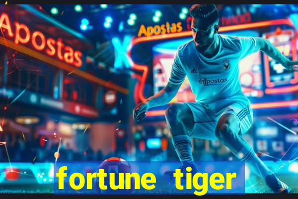 fortune tiger gratis teste