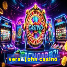 vera&john casino