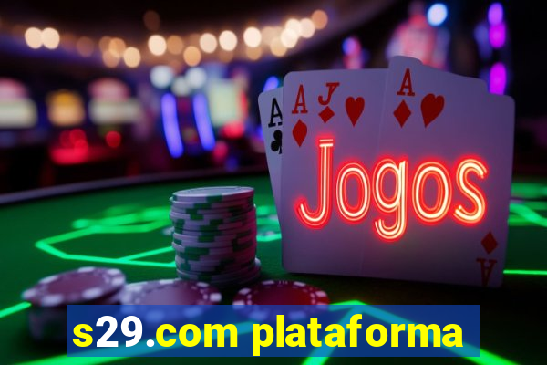 s29.com plataforma