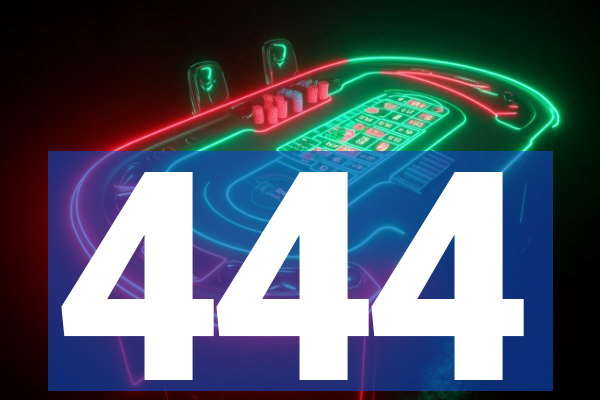 444