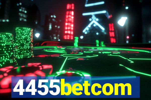 4455betcom