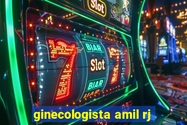 ginecologista amil rj