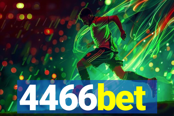 4466bet