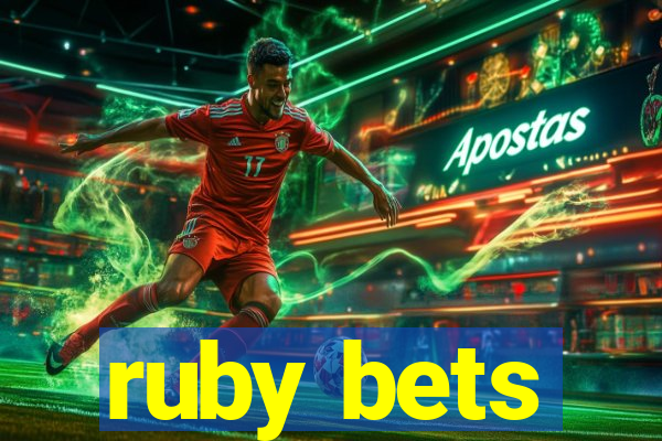 ruby bets