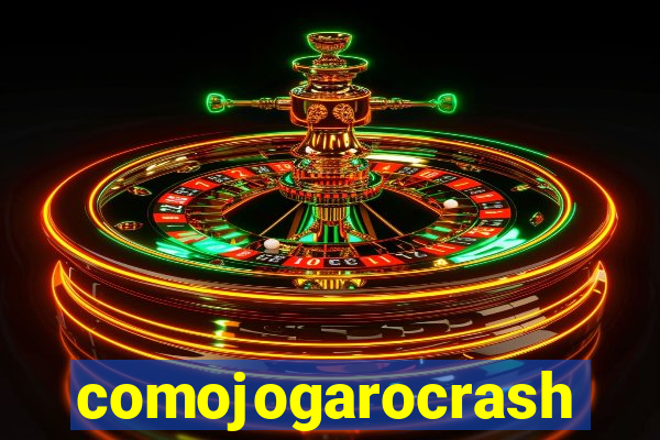 comojogarocrash