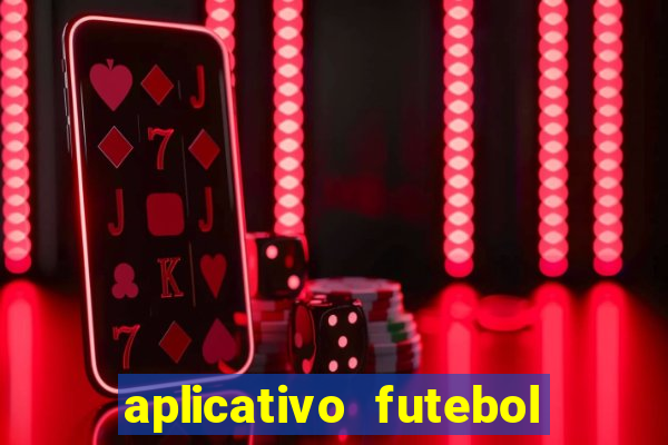 aplicativo futebol da hora 3.3