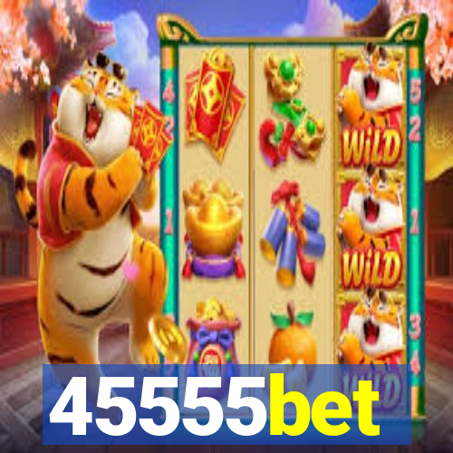 45555bet