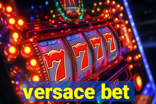 versace bet