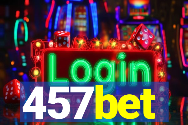 457bet