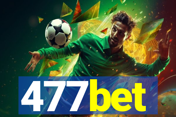477bet