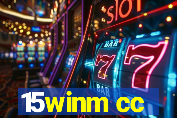 15winm cc
