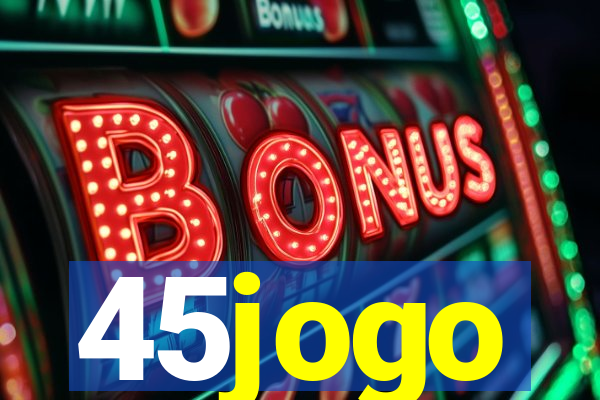 45jogo
