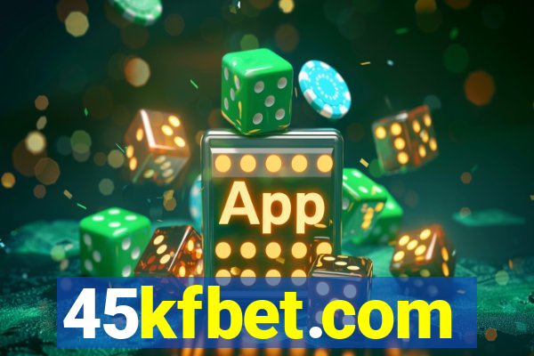 45kfbet.com