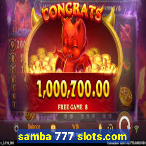 samba 777 slots.com