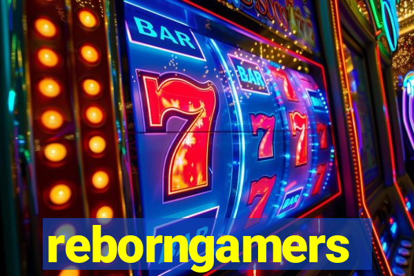 reborngamers