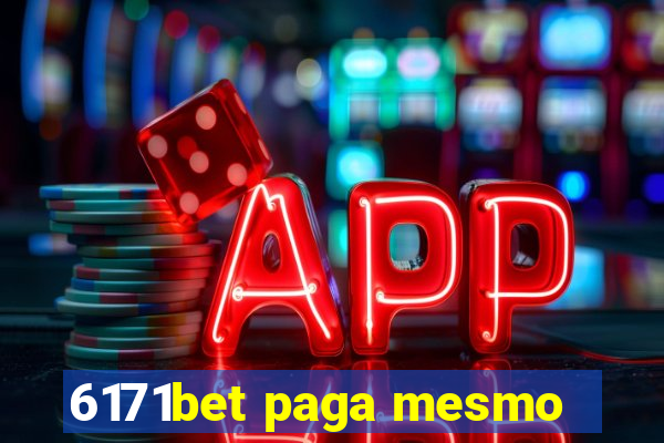 6171bet paga mesmo