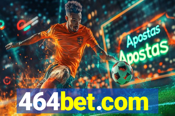 464bet.com