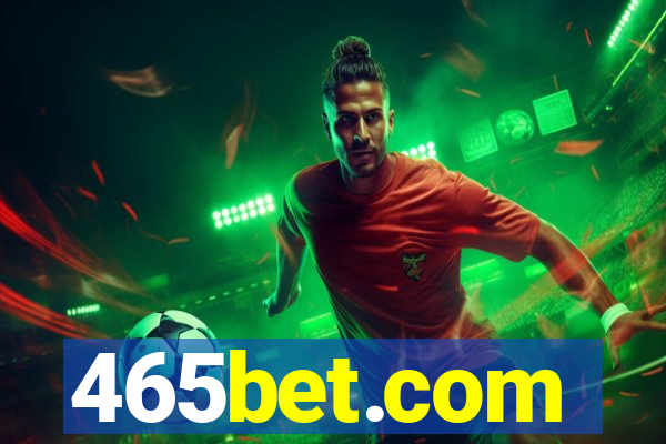 465bet.com