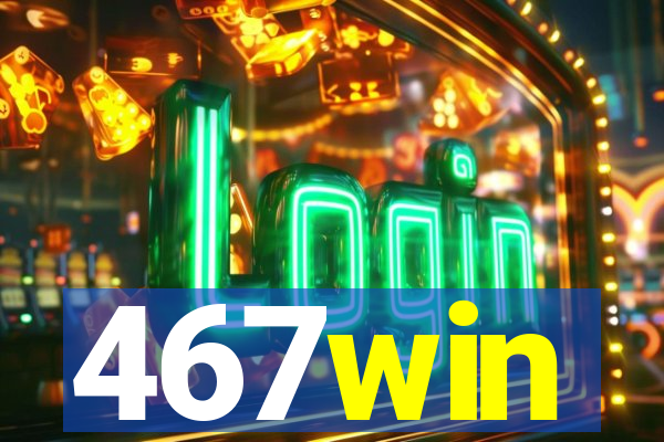 467win
