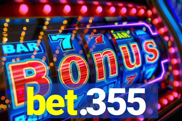 bet.355