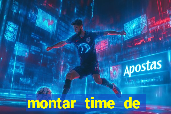 montar time de futebol site