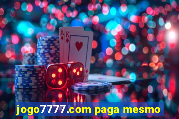 jogo7777.com paga mesmo